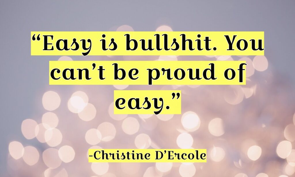 Christine D’Ercole Motivational Quotes