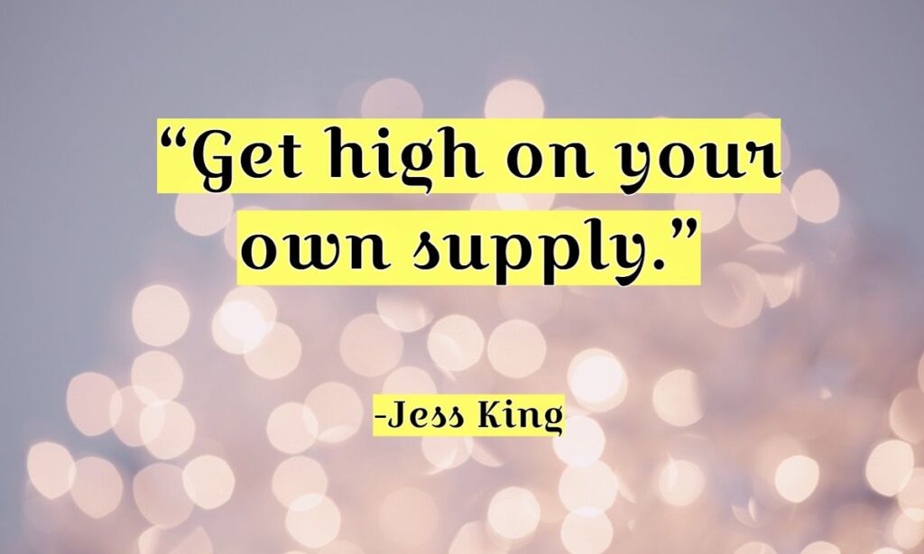 Jess King Motivational Quotes